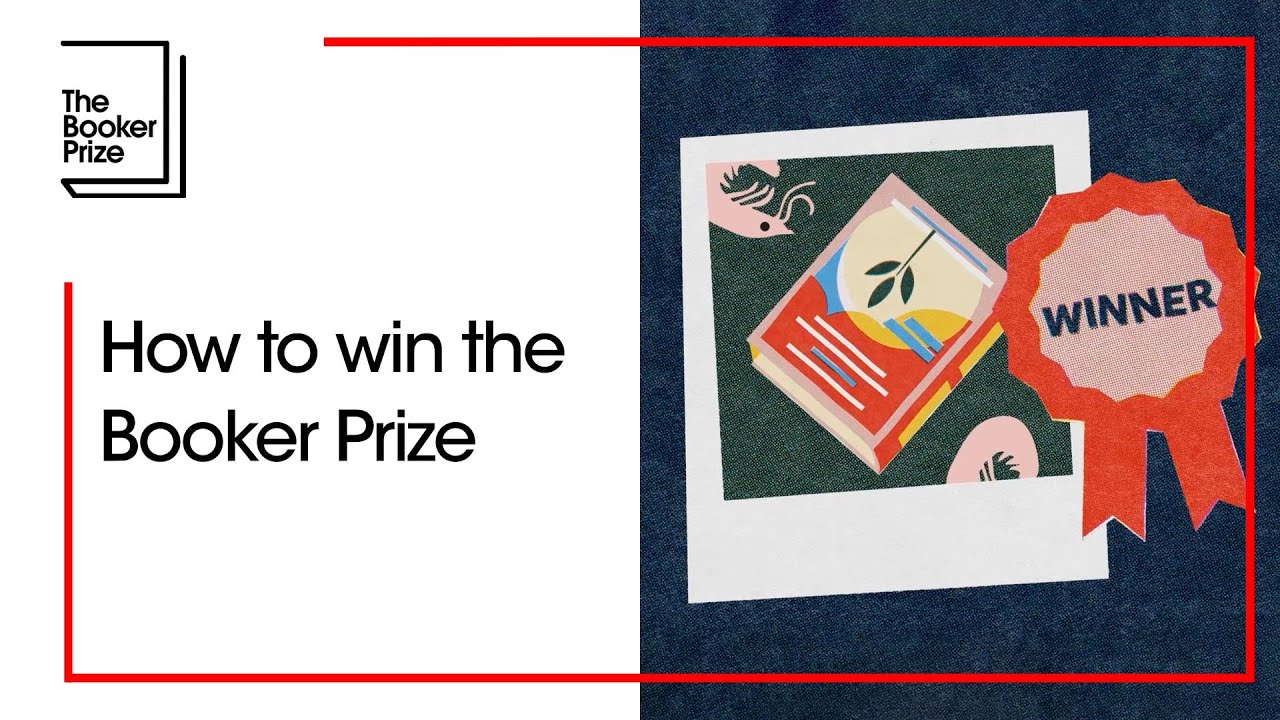 How to win the Booker Prize | The Booker Prize