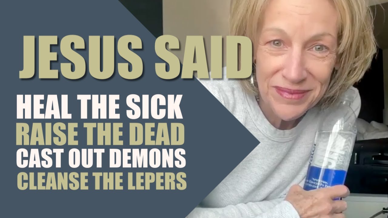 HEAL THE SICK - Jesus commanded