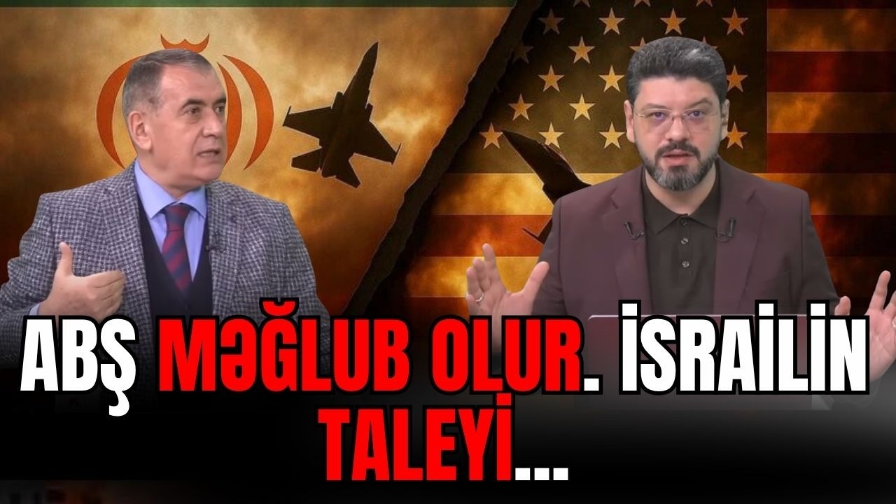 ABŞ məğlub olur. İsrailin taleyi... - Cahandar Bayoğlu CANLIda