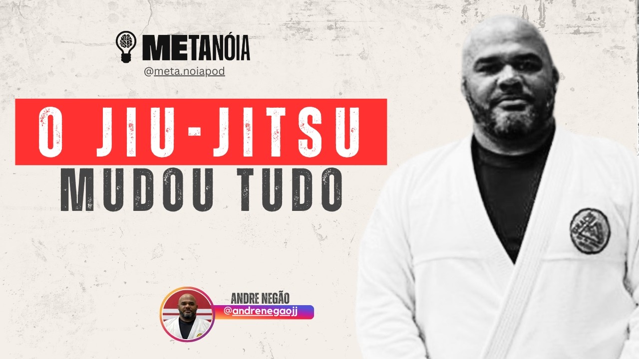 André Negão: Jiu-Jitsu Raiz, Disciplina e História na Baixada