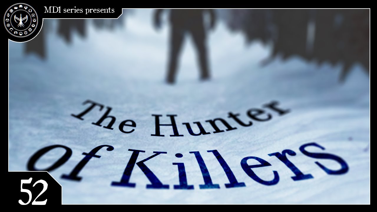 El Cazador de Killers (The Hunter Of Killers) | Creepypasta #52