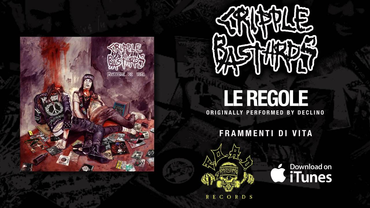 Cripple Bastards - Le Regole (Originally performed by Declino)