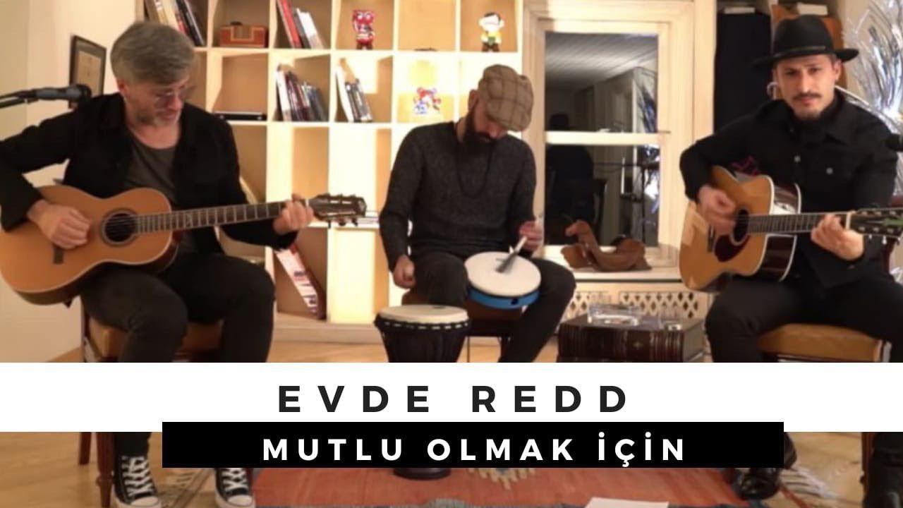 Redd - Mutlu Olmak İçin #CanlıPerformans