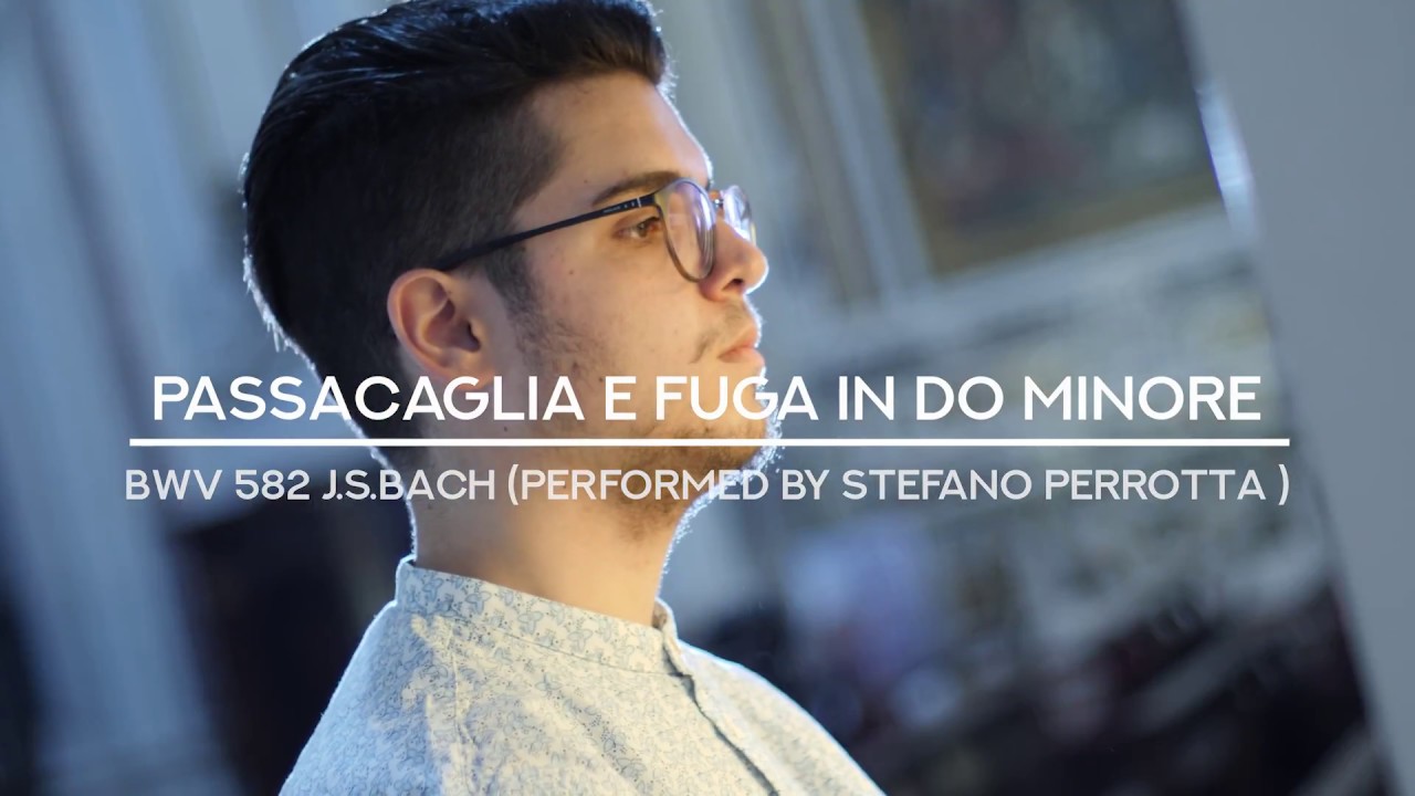 Passacaglia e Fuga in Do minore BWV 582 di J.S. Bach - Organo Francesco Zanin