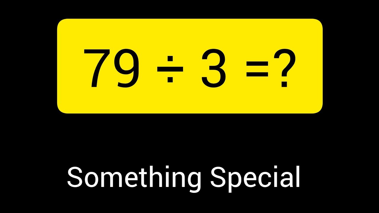 79 Divided by 3 ||79 ÷ 3 ||How do you divide 79 by 3 step by step?||Long Division