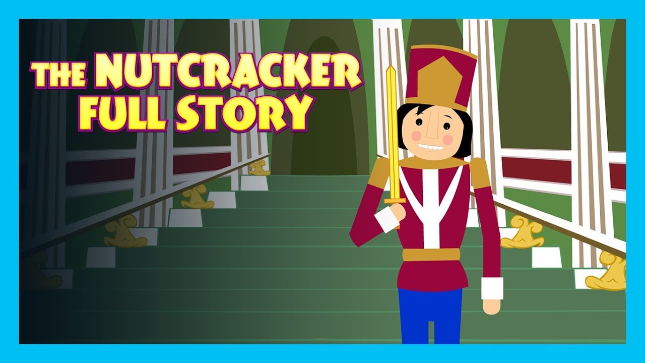 THE NUTCRACKER FULL STORY | ENGLISH ANIMATED STORIES FOR KIDS | TRADITIONAL STORY