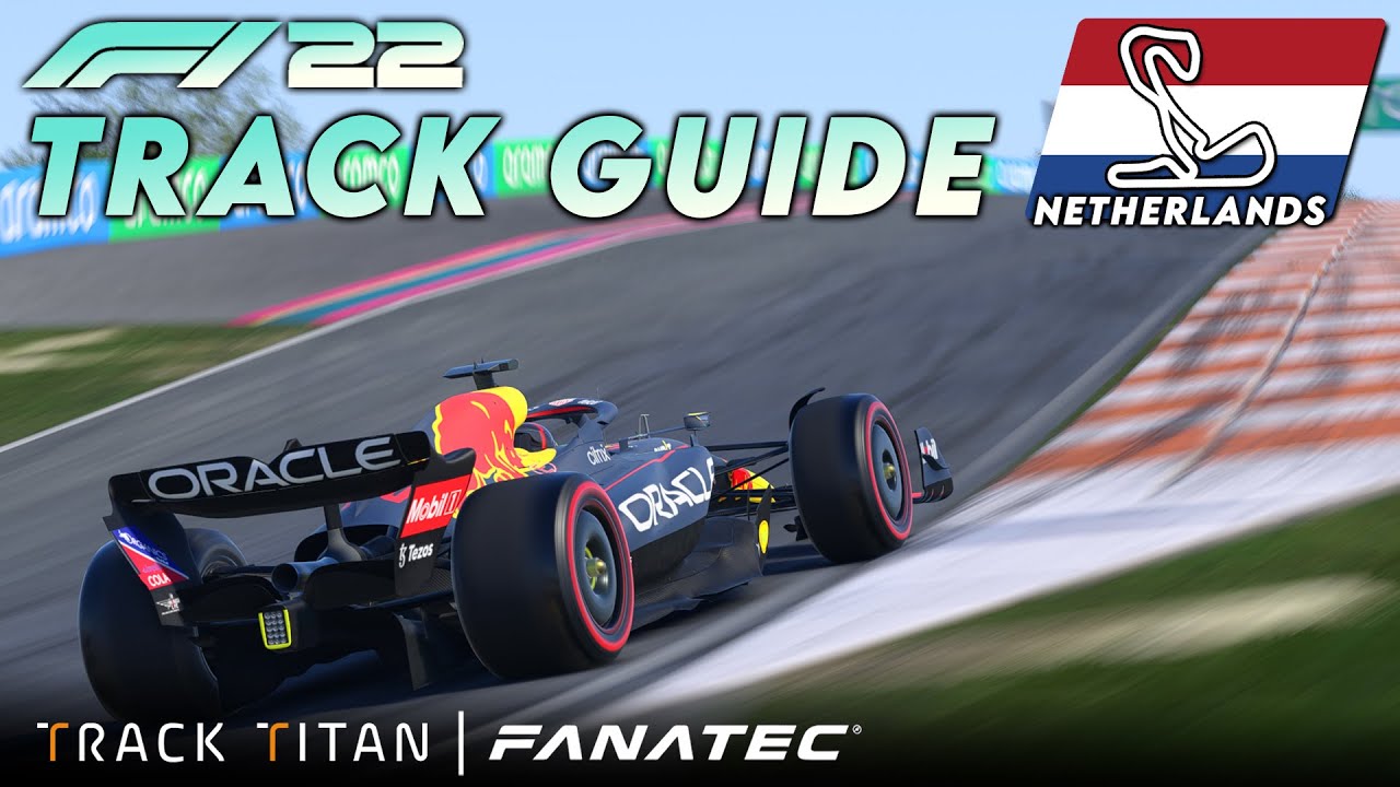 F1 22: Netherlands Track Guide + Setup Tips | Tutorial Tuesday | How to drive Zandvoort