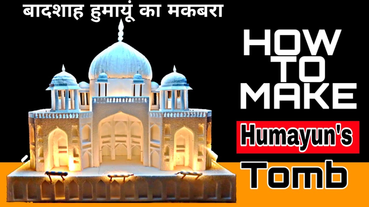How To Make Humayun Tomb | Humayun ka maqbara kaise banaye | The National Artist