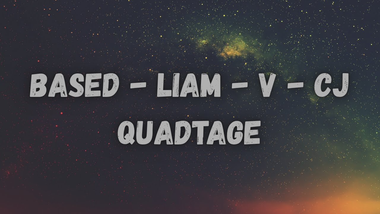 A Quadtage Of All Time (ft. Liam, V, and CJ)