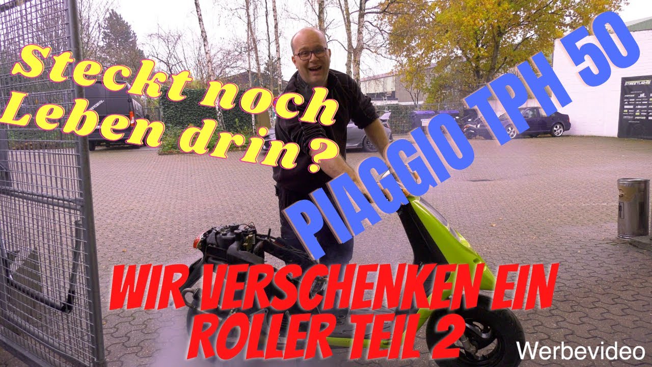 Teil2 - Wir verschenken Roller an die Community. Piaggio TPH . Steckt noch leben im Roller?