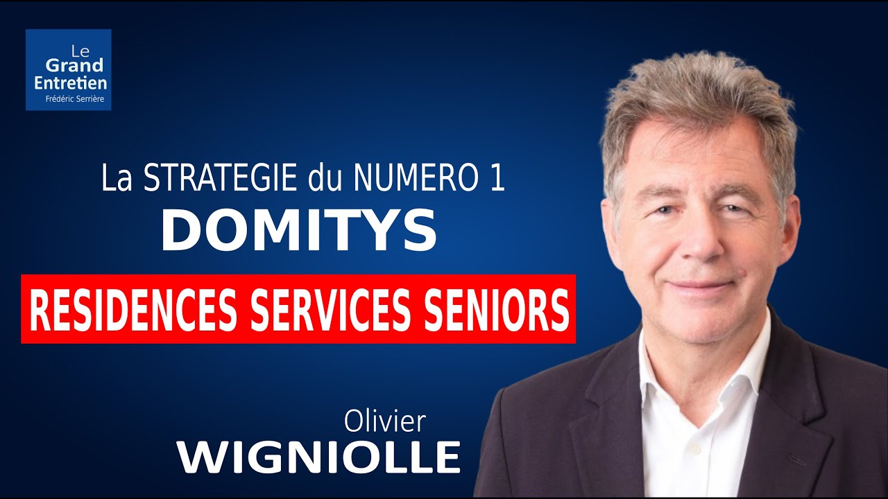Olivier Wigniolle : la Strat&eacute;gie de Domitys