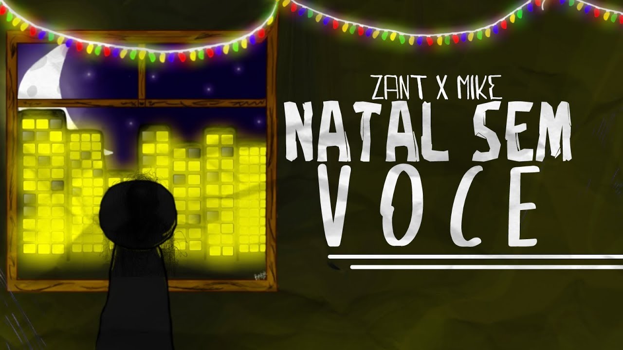 Zant x Mike - Natal Sem Voc&ecirc; (prod. Lil tuti)