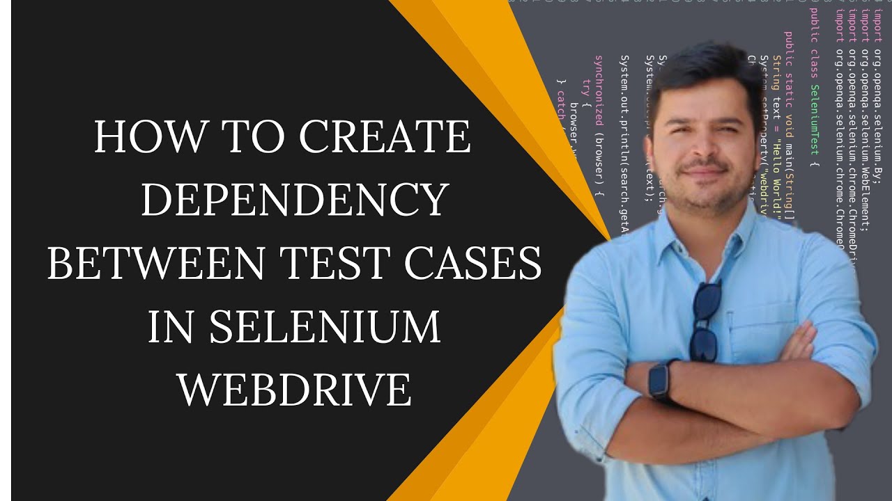 Creating Dependency Between Test Cases in Selenium WebDriver