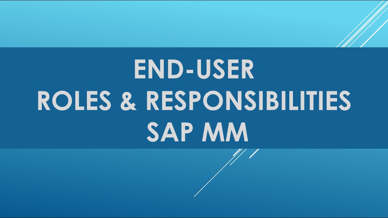 Ежедневные задачи конечного пользователя SAP MM | Роль и обязанности конечного пользователя SAP M...