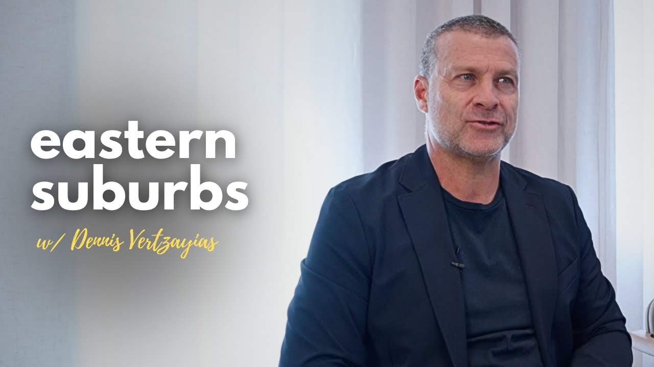 What's driving demand in Sydney's Eastern Suburbs w/ Dennis Vertzayias