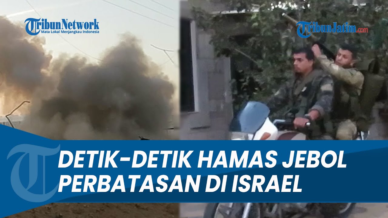 DETIK-DETIK HAMAS DENGAN MUDAHNYA JEBOL PAGAR PERBATASAN DI ISRAEL