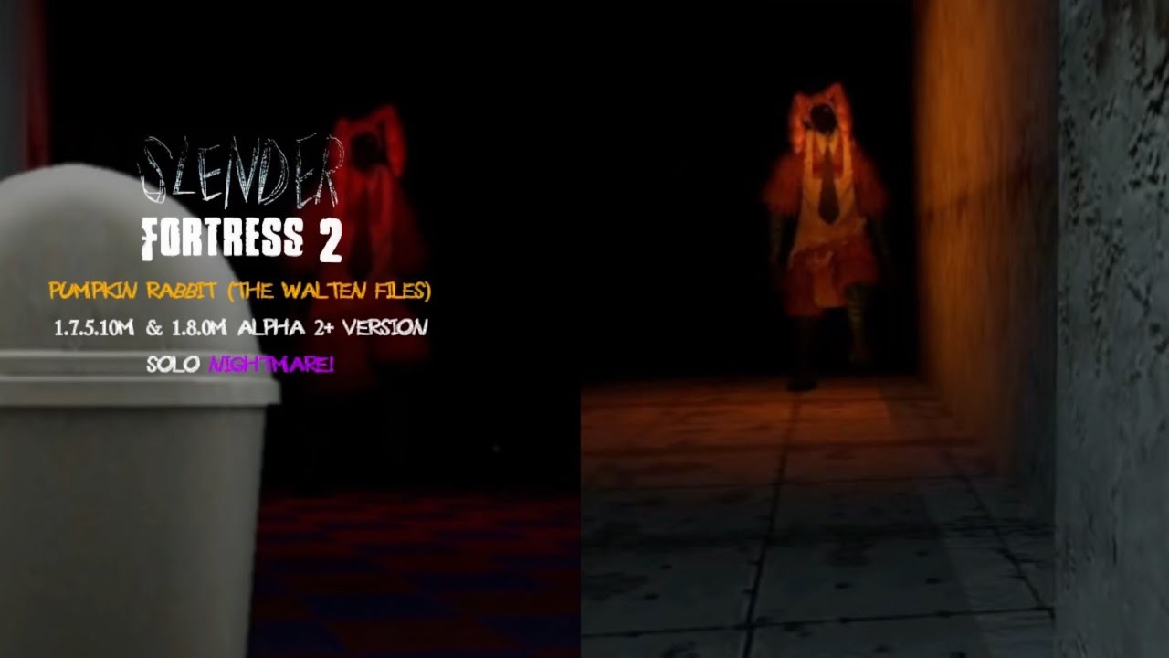 Slender Fortress 2 | Pt.187 | Pumpkin Rabbit (The Walten Files) [1.7.5.10 & 1.8.0 | Solo Nightmare!]