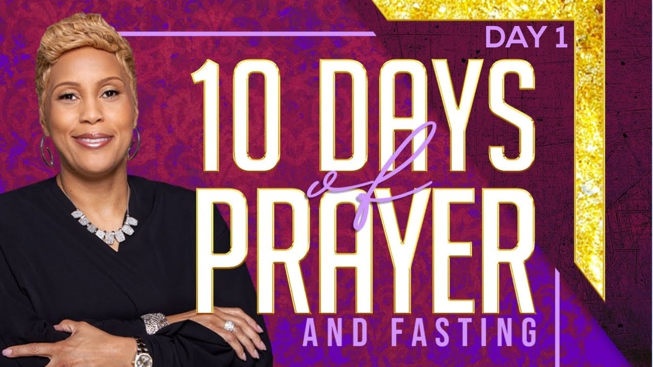 10 Days of Prayer - Day 1 | Dr. Sharon Nesbitt
