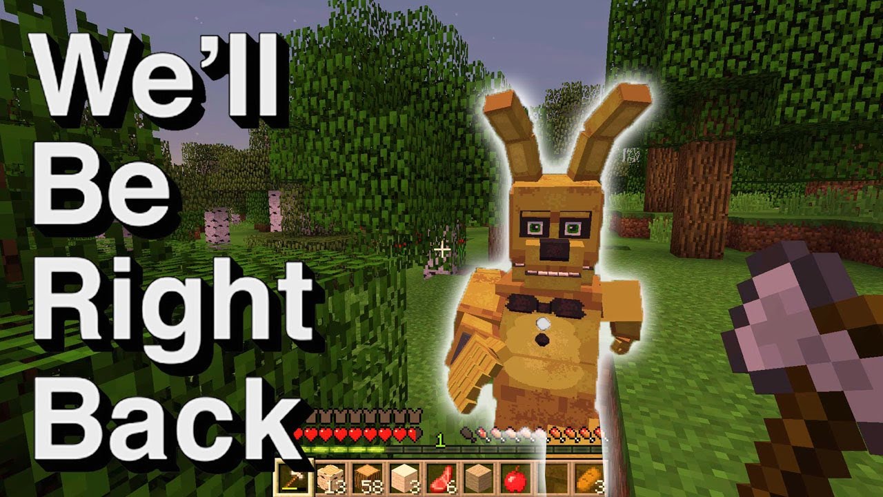 Minecraft: We'll Be Right Back FNAF #6