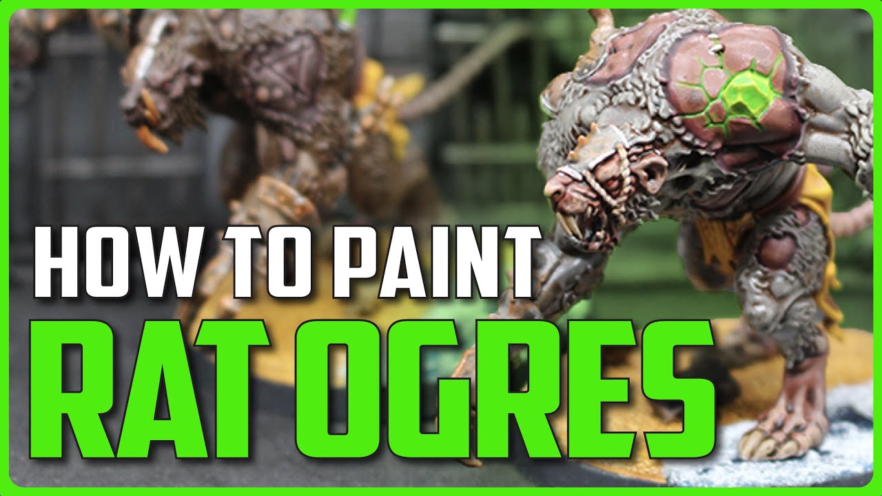HOW TO PAINT SKAVEN RAT OGRES