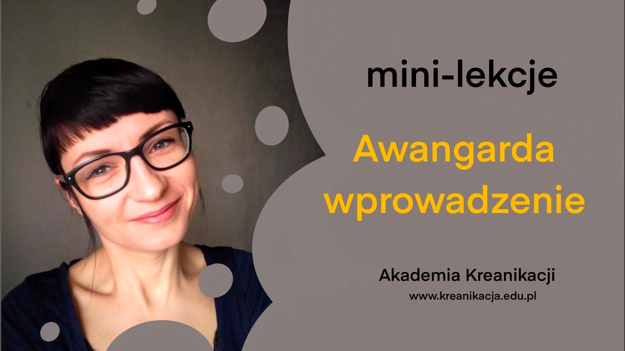 Awangarda - wprowadzenie. Lekcja 2