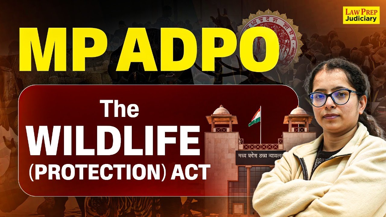 The Wildlife (Protection) Act, 1972 | MP ADPO 2025 Exam | Wildlife Protection Act | By Aditi Ma'am