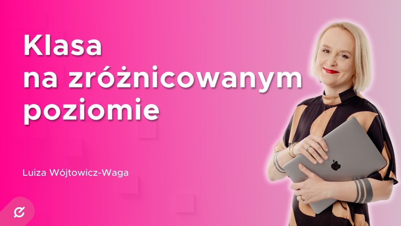 Jak prowadzić lekcje, gdy uczniowie są na różnych poziomach — i wszyscy się uczą.