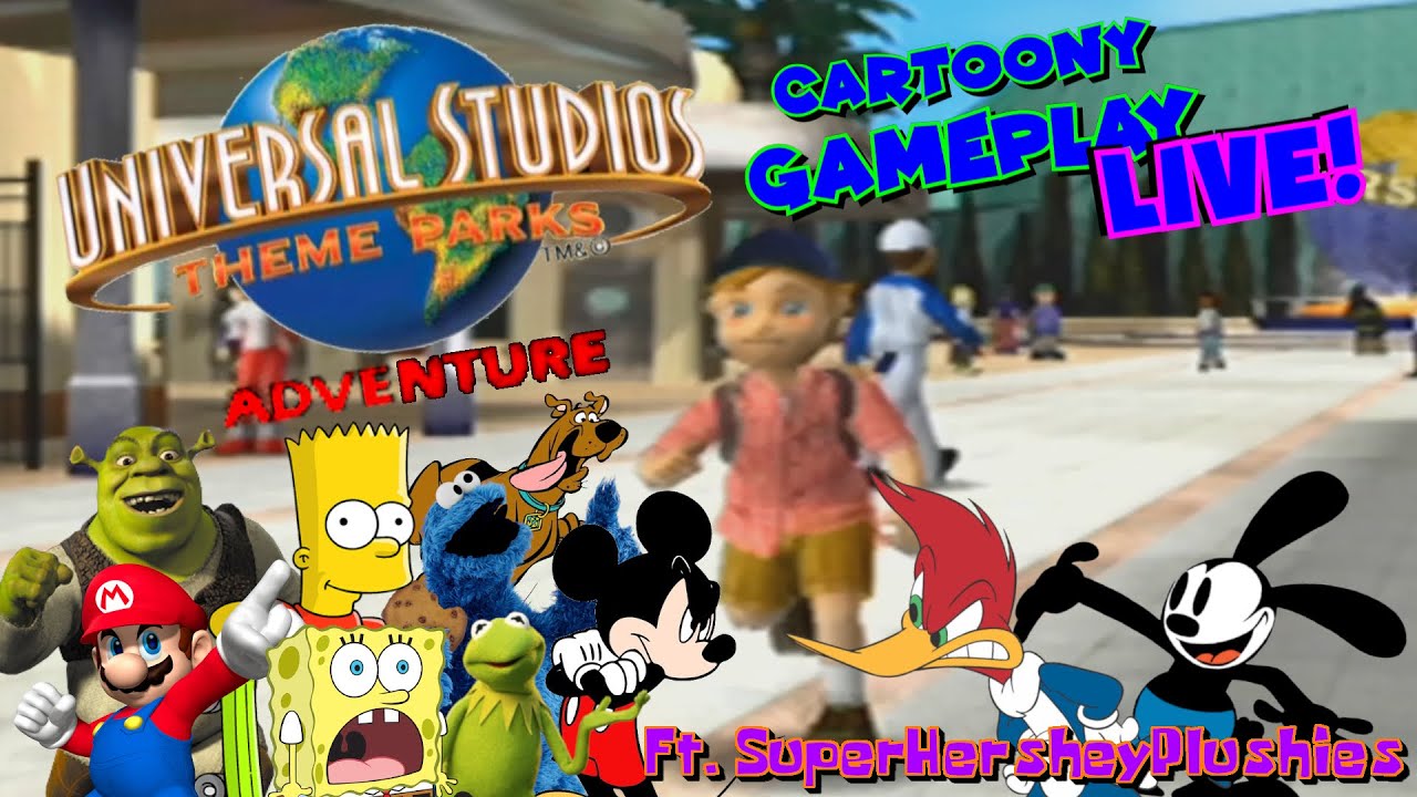 Cartoony Gameplay LIVE!: Universal Studios Theme Parks Adventure  ft. SuperHersheyPlushies