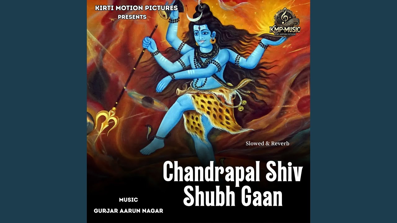 Chandrapal Shiv Shubh Gaan Slowed & Reverb
