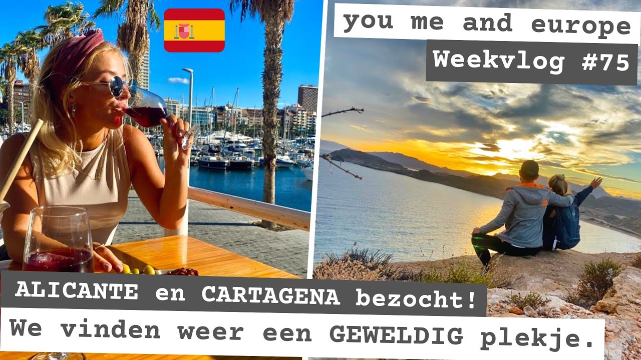 Weekvlog #75 CARTAGENA en ALICANTE bezocht, GEWELDIGE camperplek met zeezicht in Aguilas!