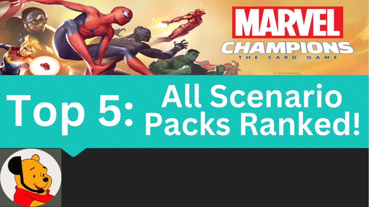 TOP 5: ALL SCENARIO PACKS RANKED | Marvel Champions