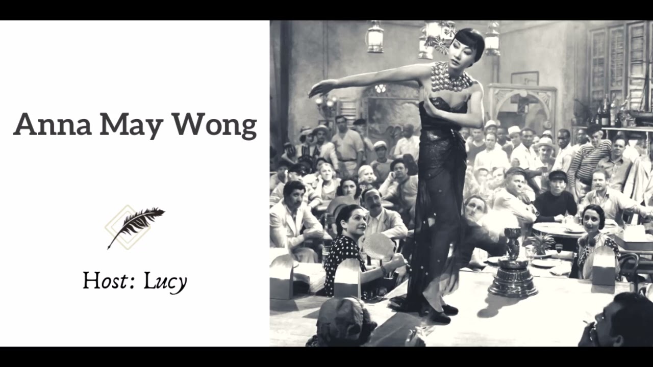 Ep 261 Anna May Wong