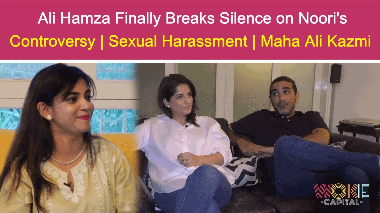Ali Hamza Finally Breaks Silence on Noori's Controversy | Sexual Harassment | Maha Ali Kazmi