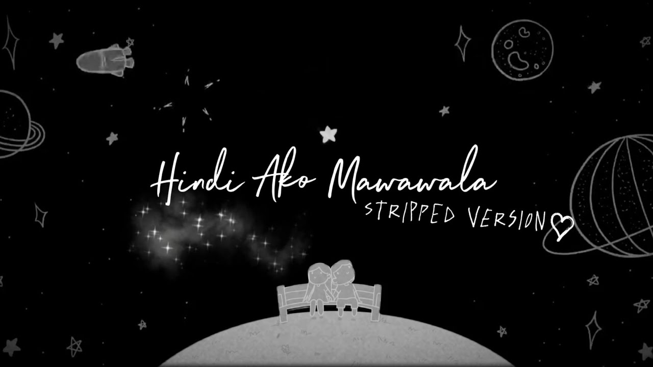 Hindi Ako Mawawala (c) El Manu [stripped] Official Lyric Video