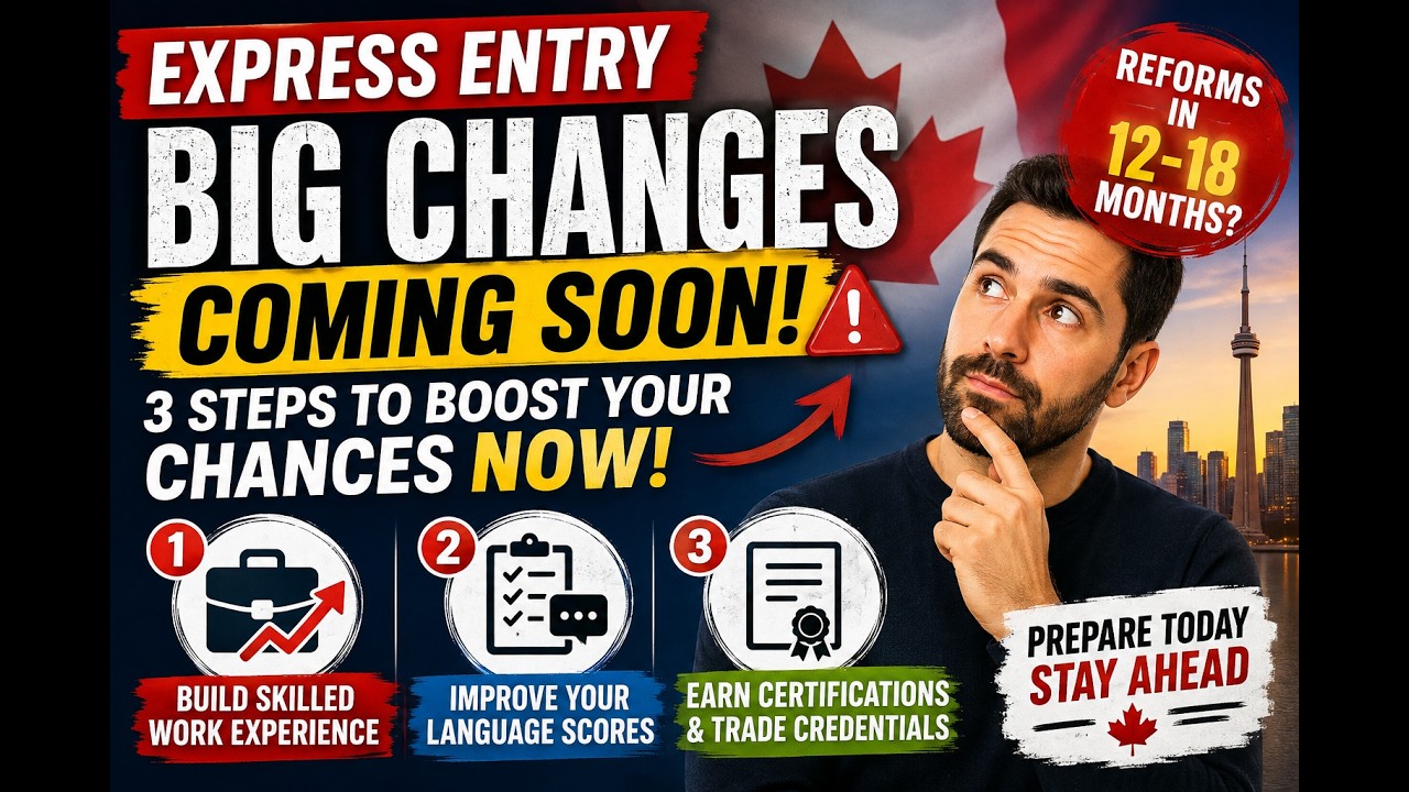 Express Entry Is Changing: 3 Smart Steps You Should Take NOW (2026 Update)