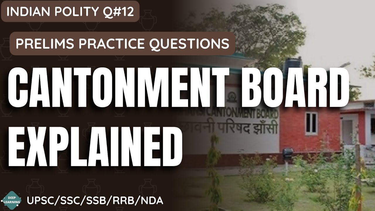 Cantonment Board  UPSC Prelims 2024  Indian Polity Practice Question 12   #SSC #SSB #NDA #UPSC2024