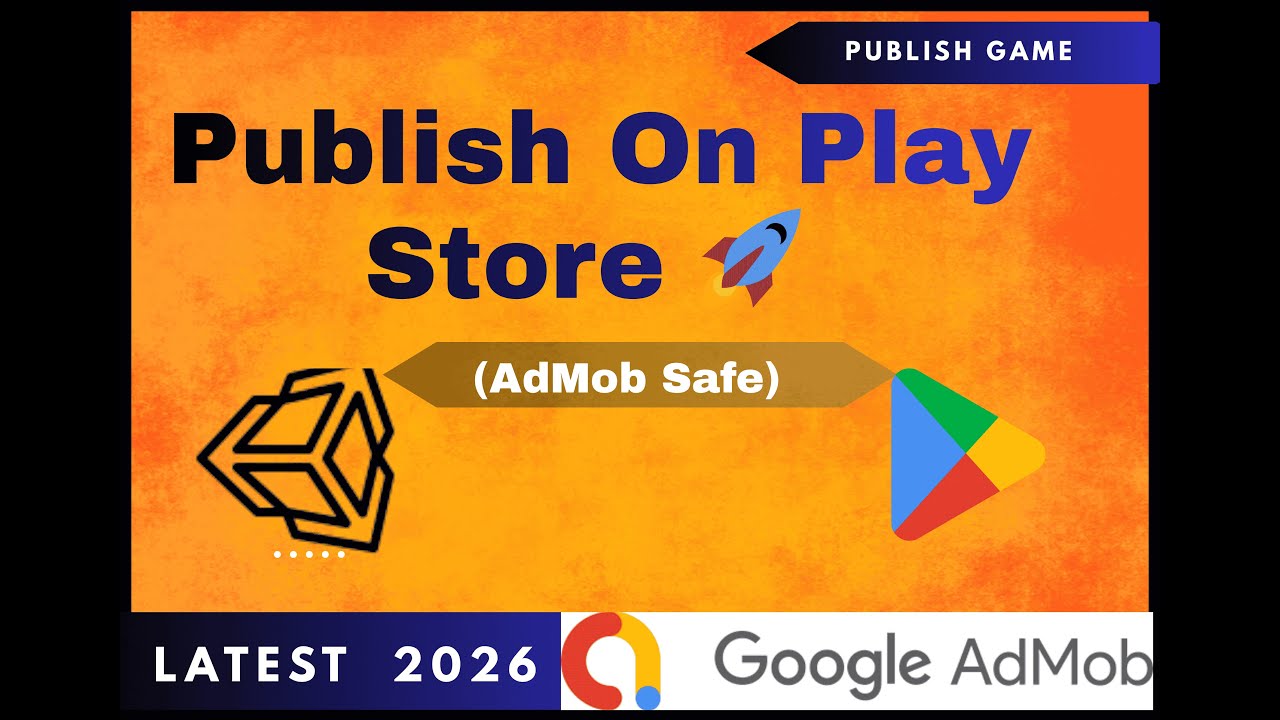 Publish Unity Game On Play Store 2026 | With AdMob Policy Safe Setup (EO4)