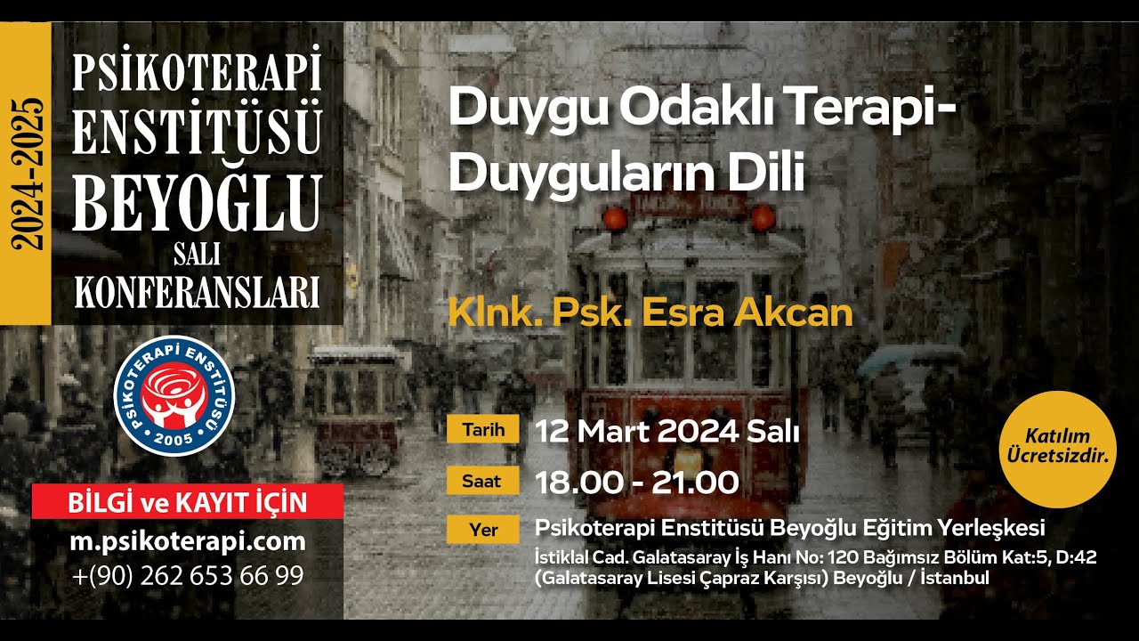 Kl. Psk. Esra Akcan - Duygu Odaklı Terapi (Duyguların Dili)