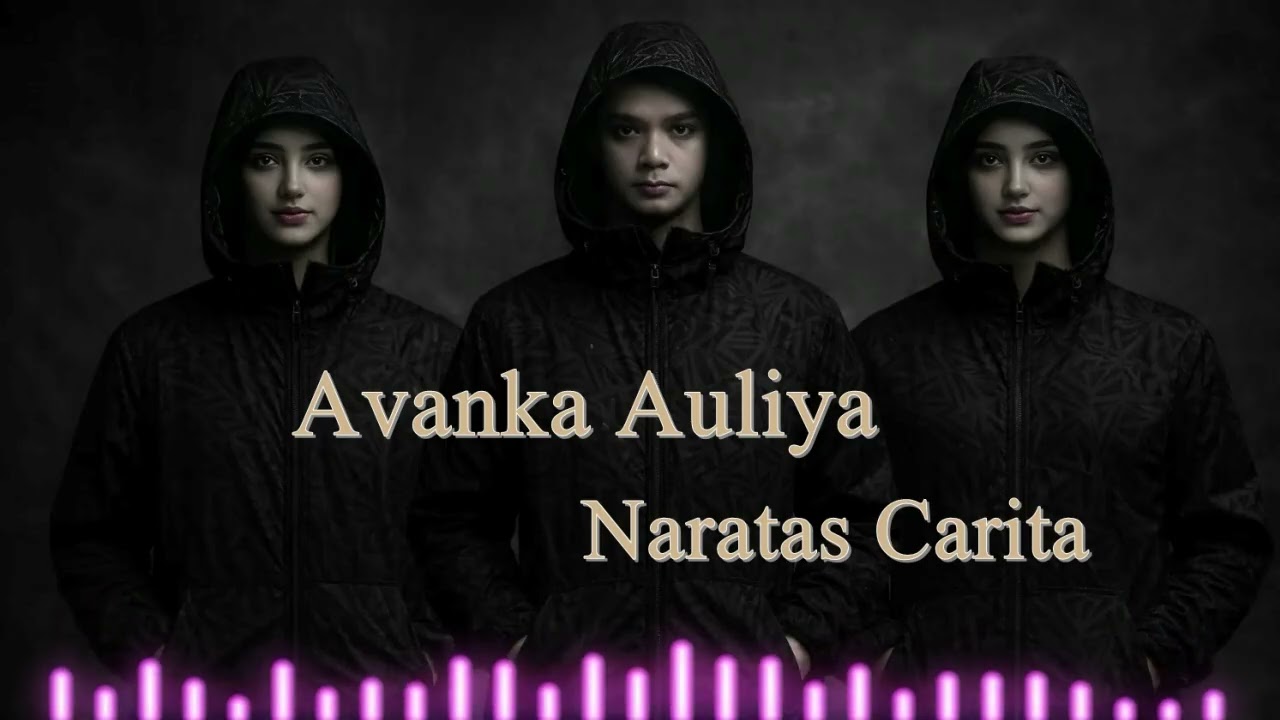Avanka Auliya - Naratas Carita  (Audio HQ )