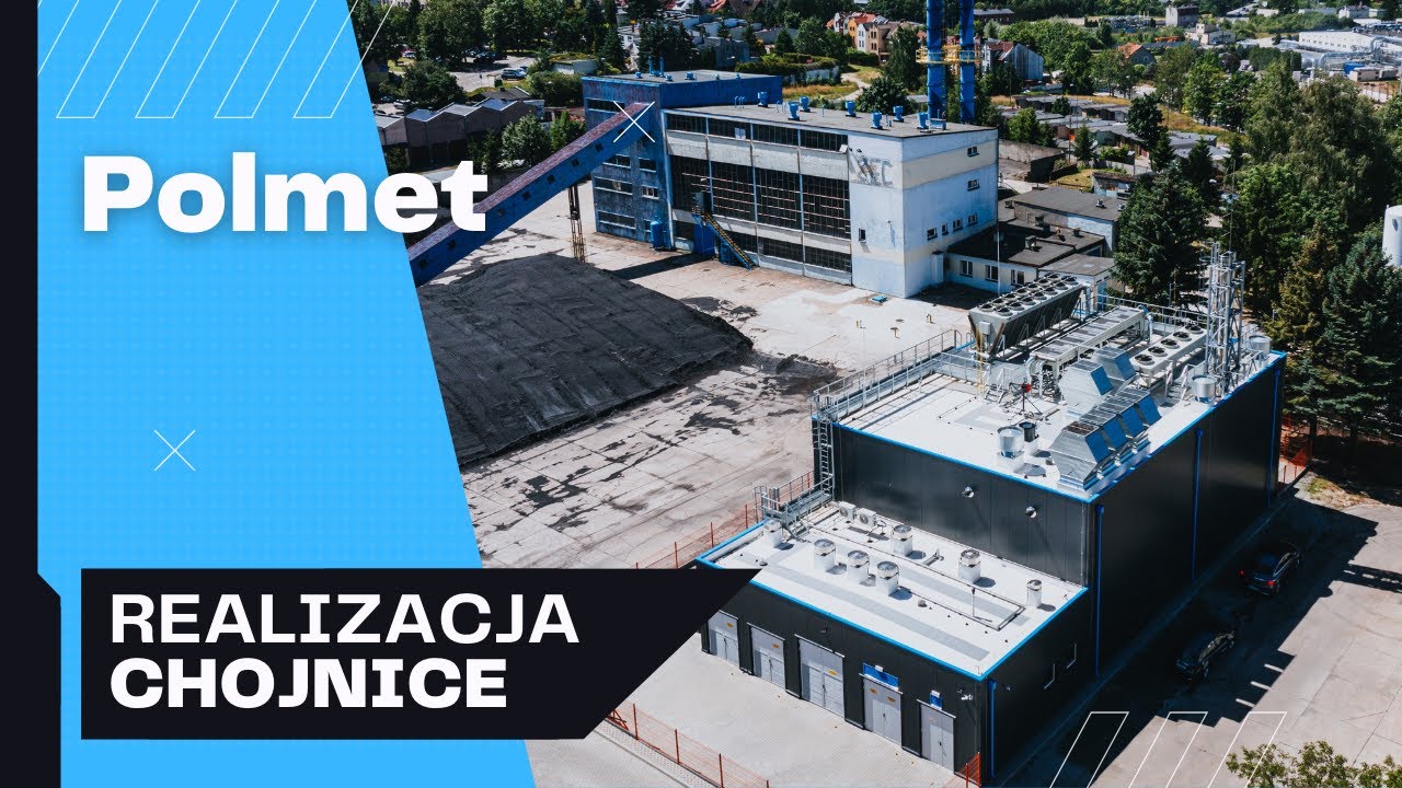 Polmet zbudował halę kogeneracji Chojnice