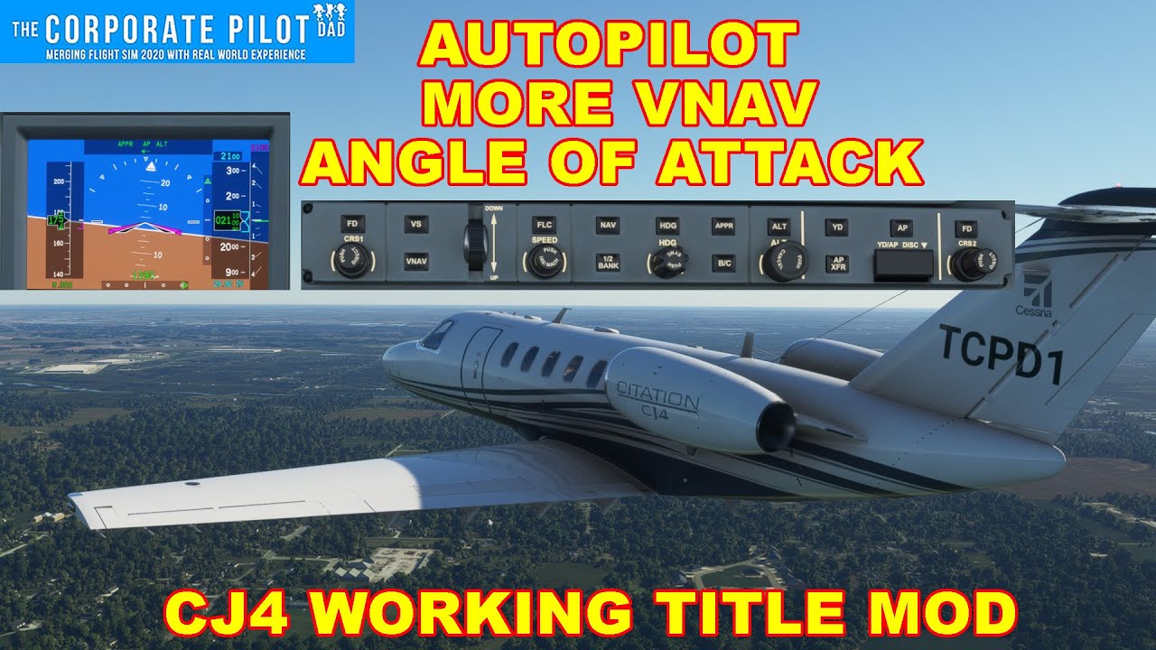 Citation CJ4 - Autopilot - VNAV - Angle of Attack - FS2020