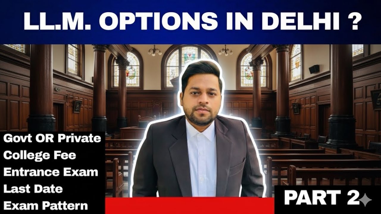 Best LL.M. Colleges in Delhi | Explained by Advocate Alok Kumar #llm #admission #clat @legalfree 