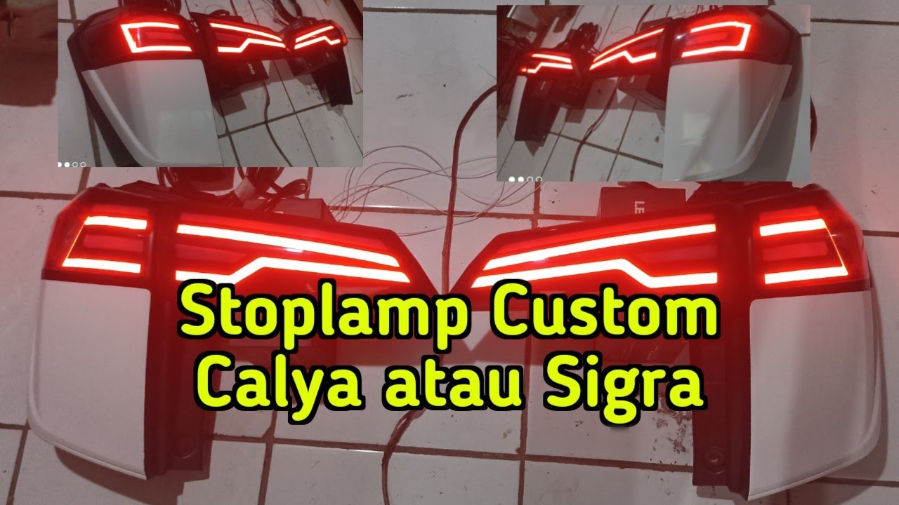 Stoplamp Custom Sigra atau Calya || otw majalengka
