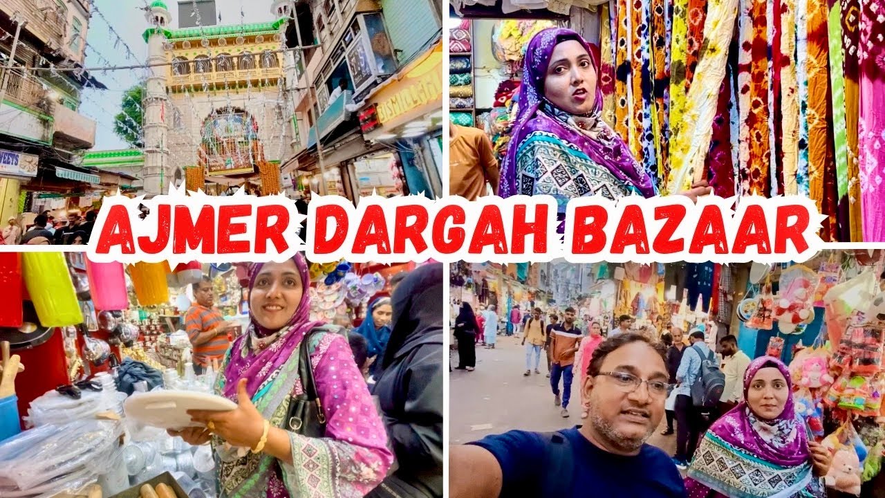 |•Ajmer Dargah Bazaar Vlog 2024 •||Street market shopping Ajmer Rajasthan•|{AFREEN DASTARKHWAN}