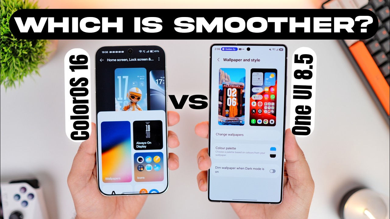 ColorOS 16 vs One UI 8.5 : Which Android UI Has the Smoothest Animations?
