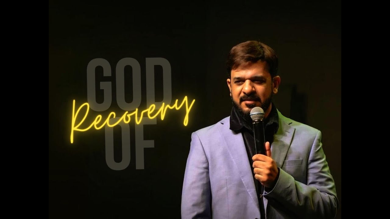 GOD OF RECOVERY -PROPHET MANOJ ABRAHAM