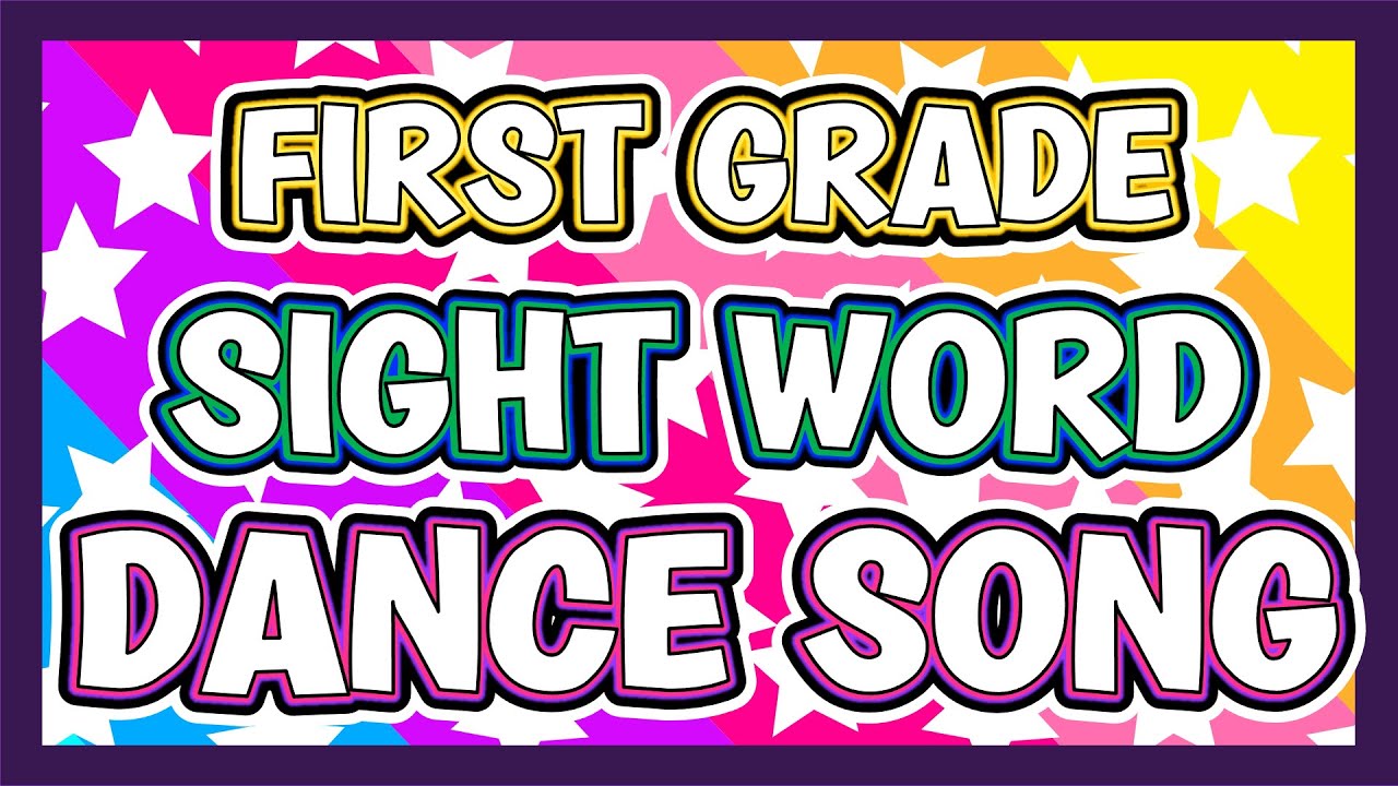 NEW First Grade Sight Word Dance Song - Complete List