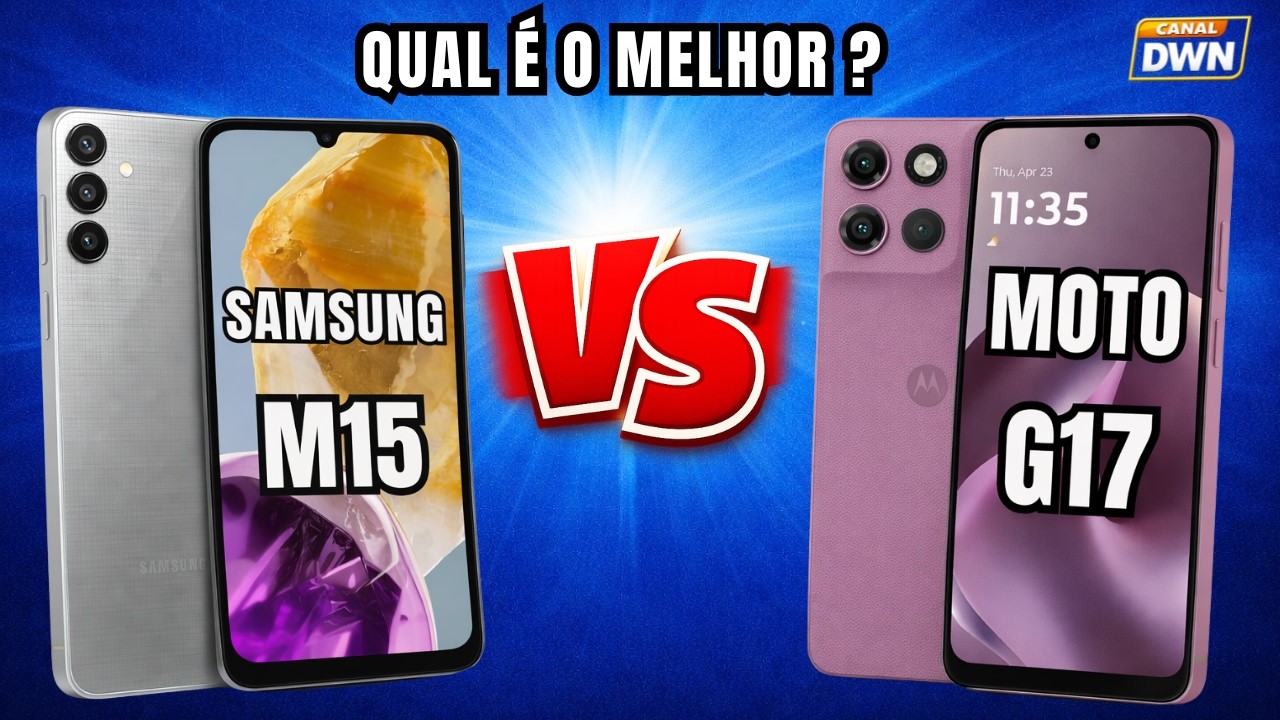 QUAL É O MELHOR ? SAMSUNG M15 5G VS  MOTO G17 4G  #smartphone    #samsung #celular #technology