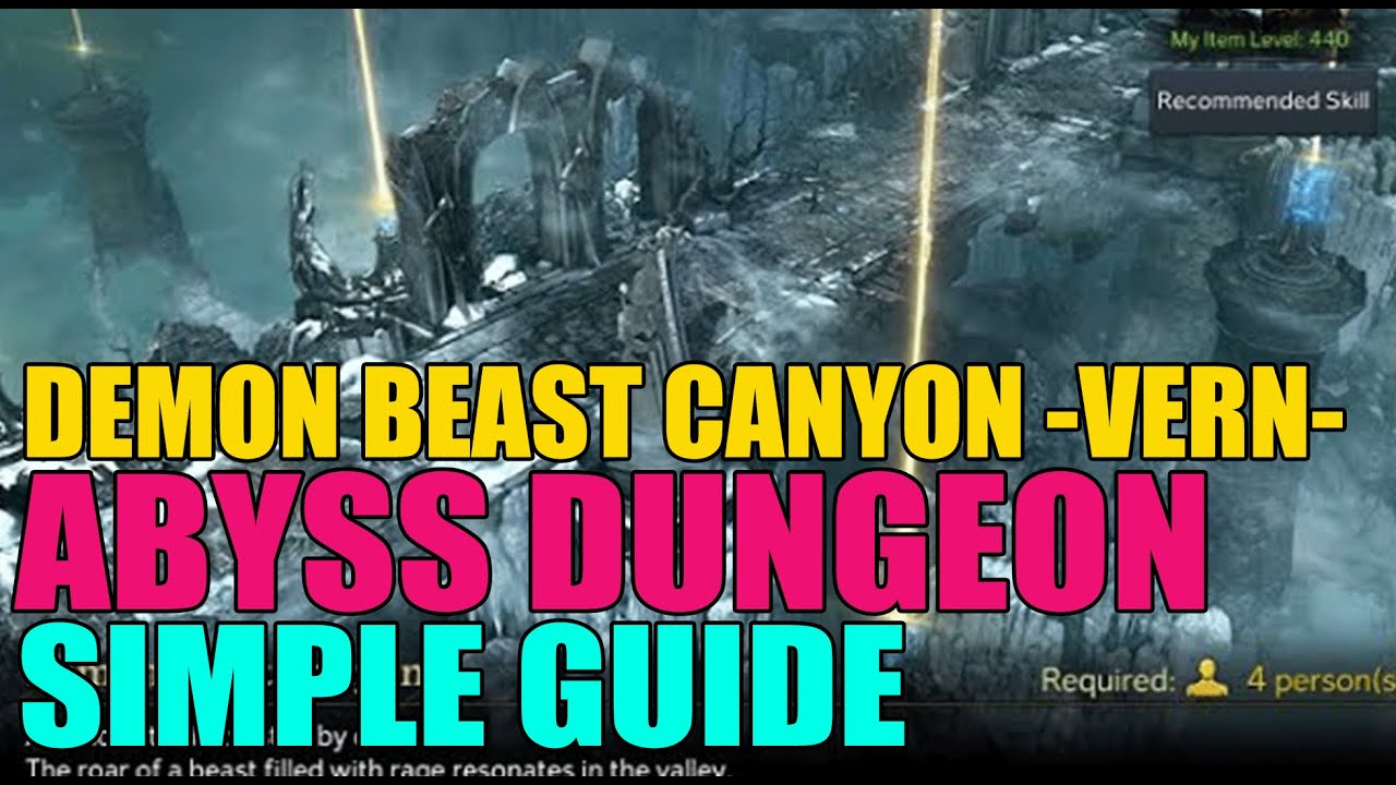 Demon Beast Canyon Abyss Dungeon Guide (Vern) 3 Gunlancer 1 Blade Walkthrough Lost Ark