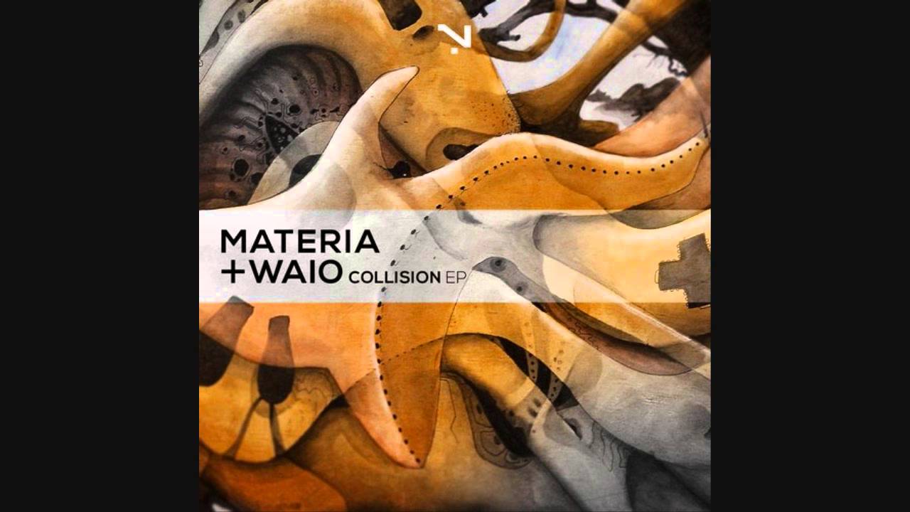 Materia & Waio - Collision
